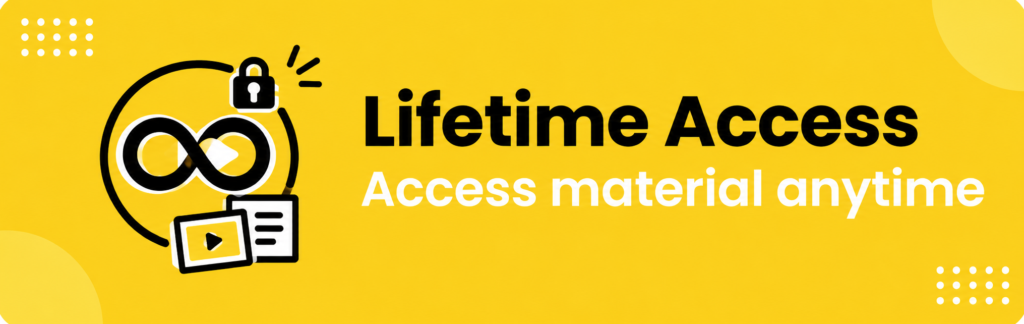 Lifetime Access Educational Banner